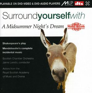 Surround Yourself with a Midusmmer Night's Dream