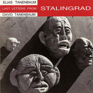 Last Letters from Stalingrad /  Shadows