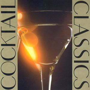 Cocktail Classics /  Various