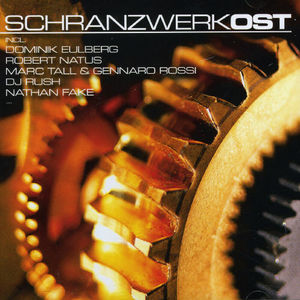 Schranzwerk (Original Soundtrack)