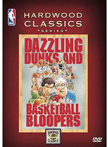 Nba HWC: Dazzling Dunks & Basketball Bloopers