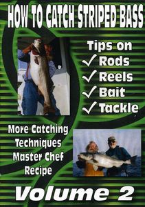 How to Catch Striped Bass: Volume 2