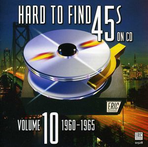 Hard to Find 45's on CD 10 1960-1965 /  Various
