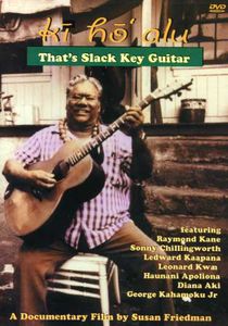 Ki Ho'alu: That's Slack Key Guitar
