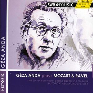 Geza Anda Plays Mozart & Ravel