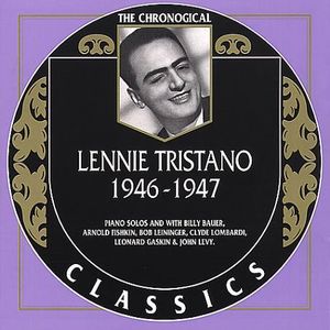 Lennie Tristano 1946-47