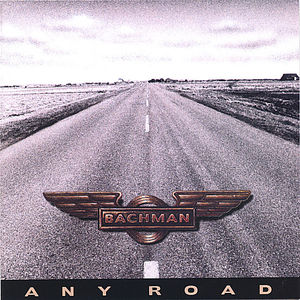 Bachman, Randy : Any Road