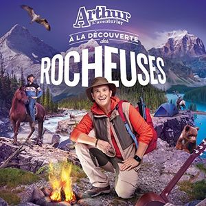 Arthur L'Aventurier A La Decouverte Des Rocheuses [Import]
