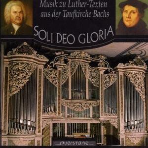 Soli Deo Gloriamusic of Bach & Vulpius Set to Text