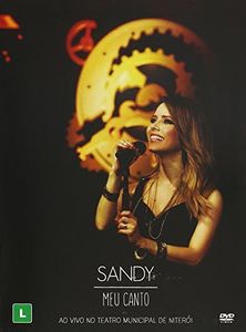 Sandy: Meu Canto: Ao Vivo No Teatro Municipal De Niterói [Import]