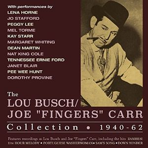Lou Busch /  Joe Fingers Carr Collection 1940-62