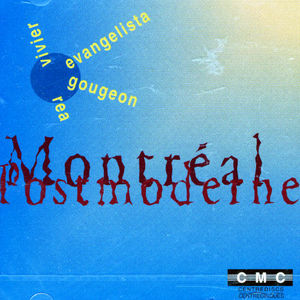 Montreal Postmoderne /  Various