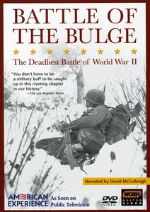 The Battle of the Bulge: WWII's Deadliest Battle (American Experience)