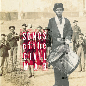 Songs of the Civil War (Original Soundtrack)