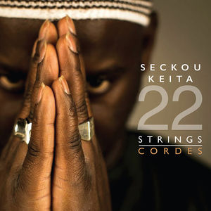 Seckou Keita - 22 Strings /  Cordes