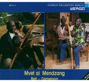 Mvet Ai Mandzang - Music Of The Beti
