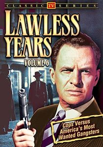 The Lawless Years: Volume 6
