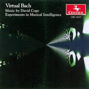 Virtual Bach: Music By David Cope