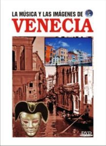 La Musica y Las Imagenes de Venecia