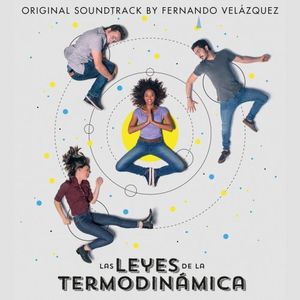 Las Leyes De La Termodinámica (The Laws of Thermodynamics) (Original Soundtrack) [Import]
