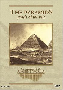 Lost Treasures of the Ancient World: The Pyramids