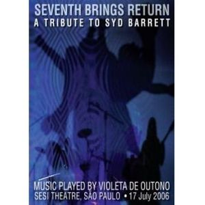 Seventh Brings Return: Tribute to Syd Barrett