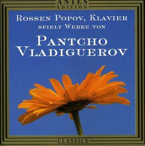 Rossen Popov Plays Pancho Vladiguerov