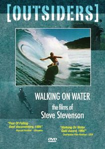Outsiders: Walking on Water: The Films of Steve Stevenson