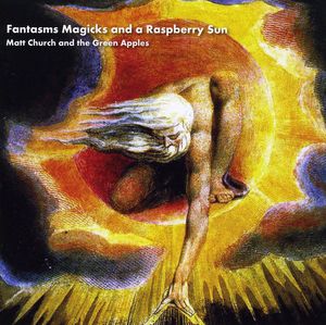 Fantasms Magicks & a Raspberry Sun [Import]