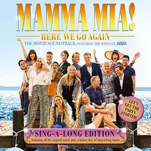 Mamma Mia! Here We Go Again: Sing Along Edition (Original Soundtrack)
