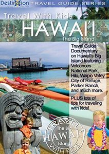 Travel With Kids - Hawaii - Big Island