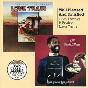 Give Thanks and Praise + Love Train