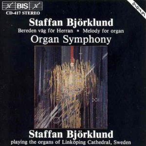 Organ Symphony /  Swedish Psalm 43 Choral Fantasy