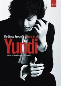 Young Romantic: Portrait of Yundi