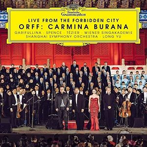 Live from the Forbidden City - Orff: Carmina