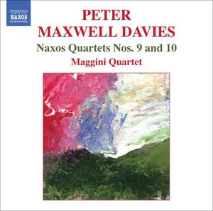 Naxos Quartets Nos. 9 & 10