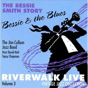 Riverwalk Live, Vol. 3: Bessie Smith