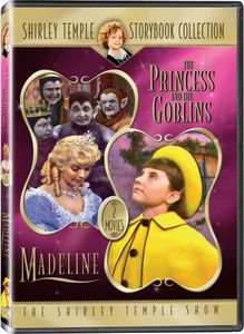 Shirley Temple Storybook Collection: The Princess and the Goblins /  Madeline