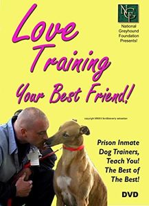 Love Training Your Best Friend