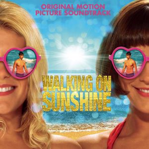 Walking on Sunshine (Original Soundtrack) [Import]