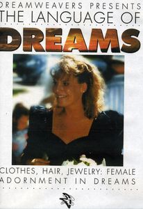 Language of Dreams: Clothes,Hair,Jewelry: Female Adornment in Dreams