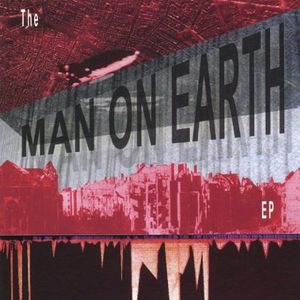 Man on Earth EP