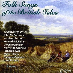 Folk Songs of the British Isles /  Various