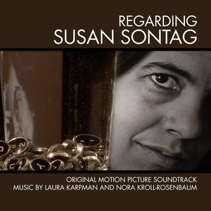 Regarding Susan Sontag (Original Motion Picture Soundtrack)