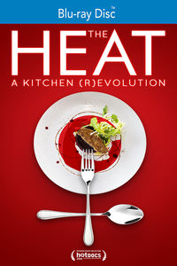 The Heat: A Kitchen Revolution