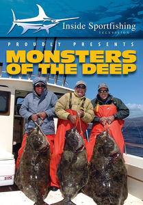 Inside Sportfishing: Monsters Of The Deep