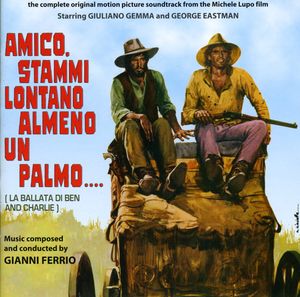 Amico Stammi Lontano Almeno (Ben and Charlie) (Original Motion Picture Soundtrack) [Import]
