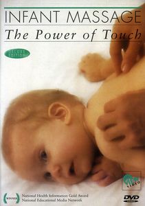 Infant Massage: Power of Touch