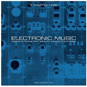 Electronic Music It Started Here /  Various [Import]