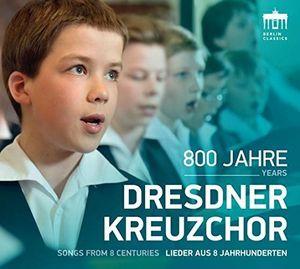 800 Years Dresdner Kreuzchor
